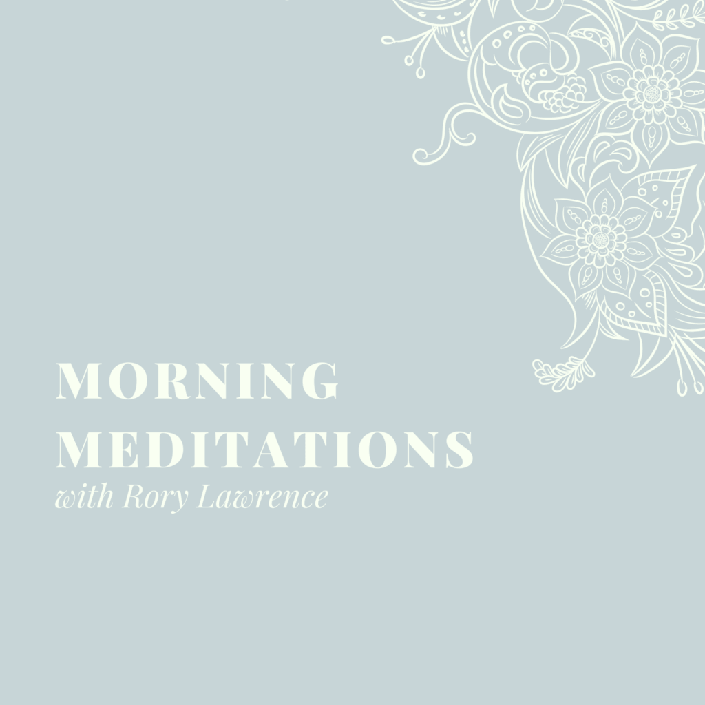 Morning Meditations – Day 8
