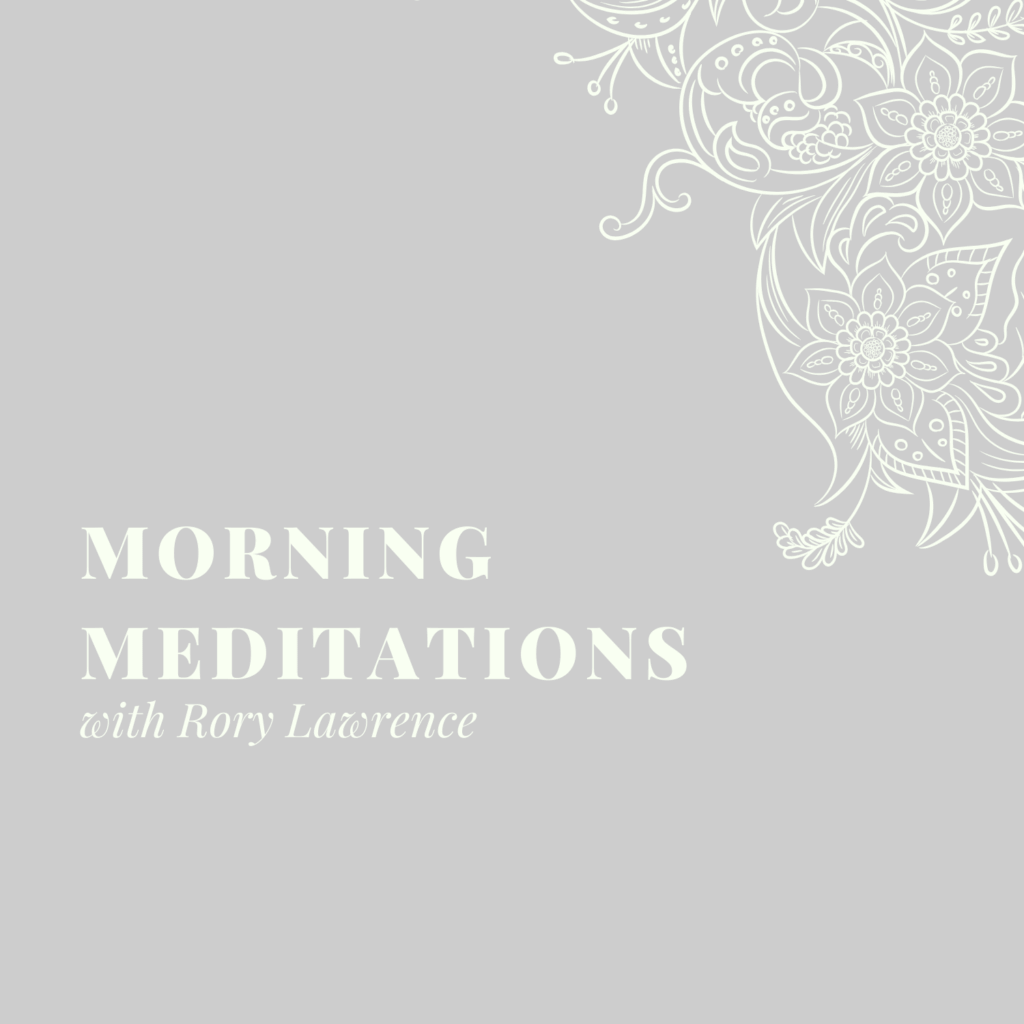 Morning Meditations – Day 5